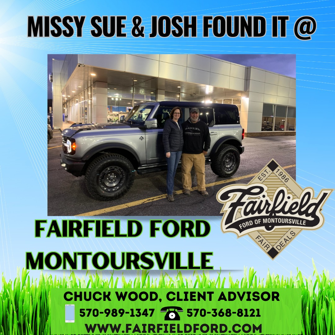 Fairfield - 💐Congrats To Missy Sue & Josh On Their New 2024 Ford Bronco ...