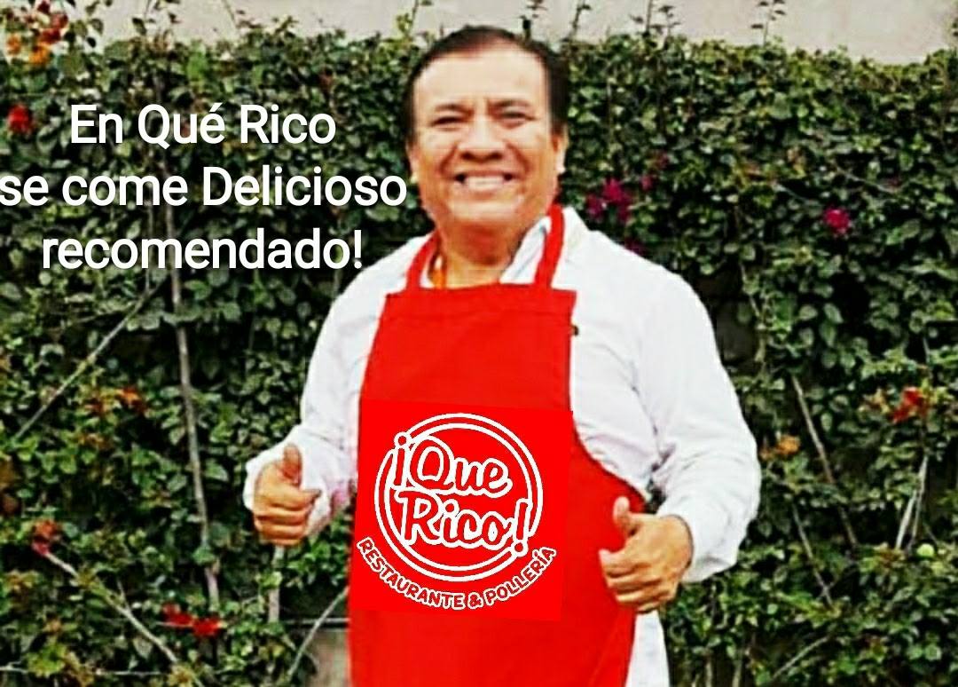 Restaurante Que Rico | Lima