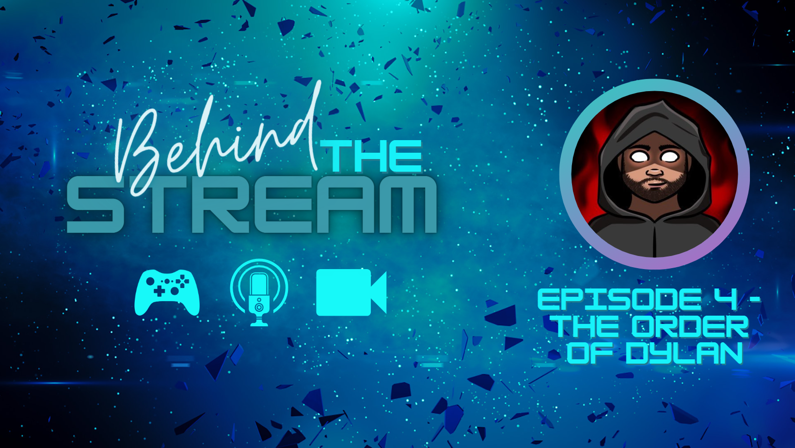 Behind the Stream Podcast