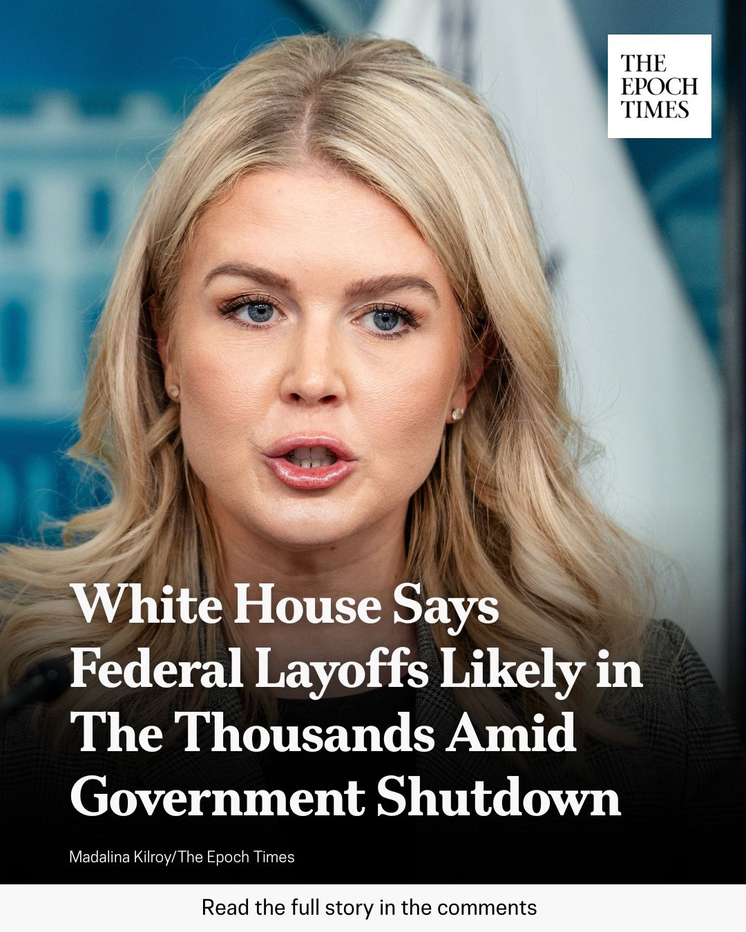 The Epoch Times - White House press secretary Karoline... | Facebook