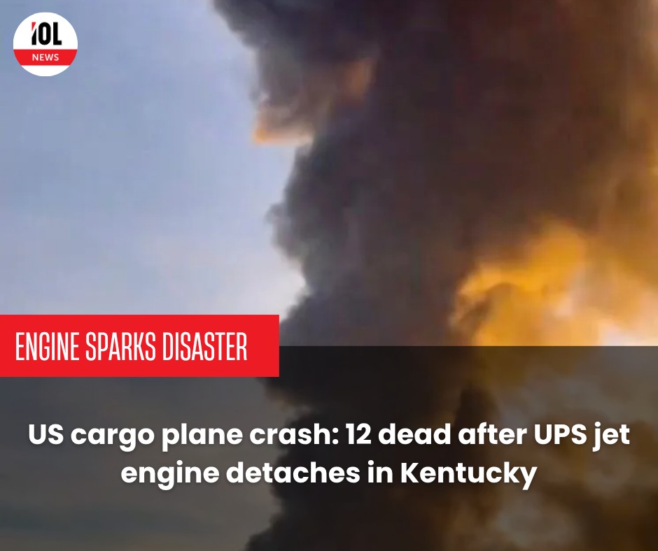 IOL - A cargo plane crash in Kentucky killed 12 after an engine fire ...