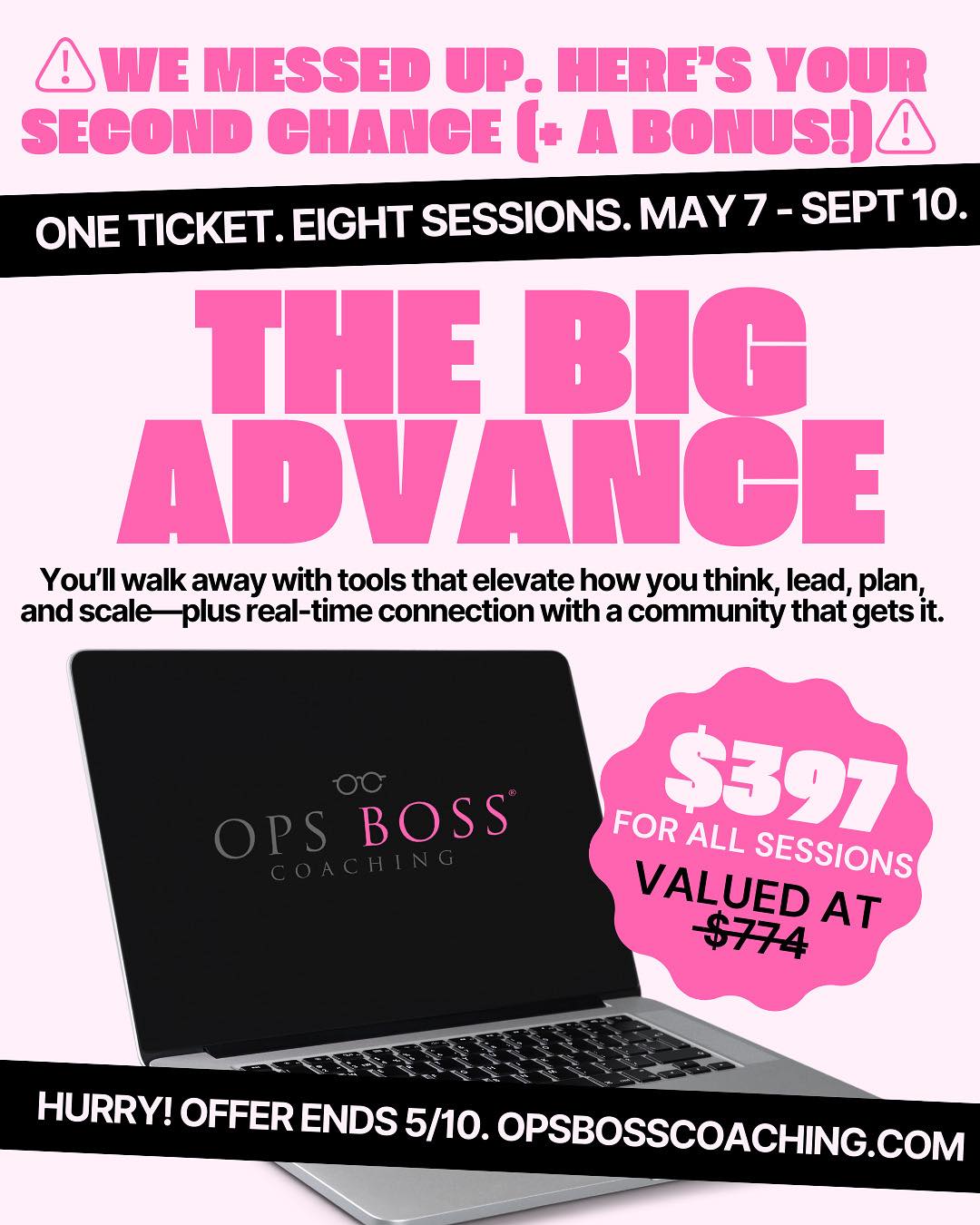 Ops - TODAY kicks off The Big Advance and you’ve still got time to get ...