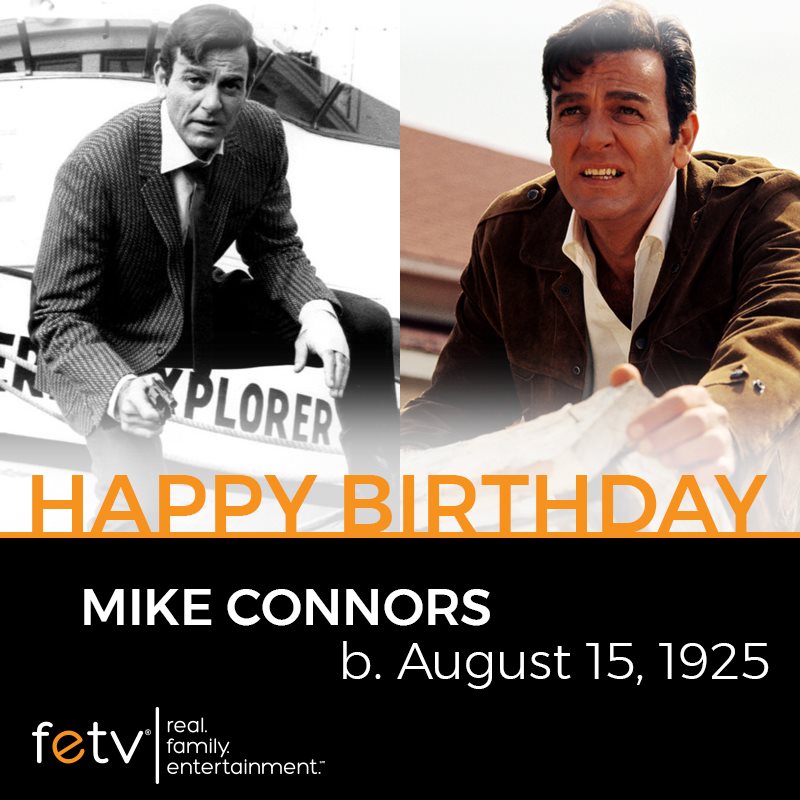 FETV - Mike Connors (RIP) was born on this day in 1925. Best known for ...