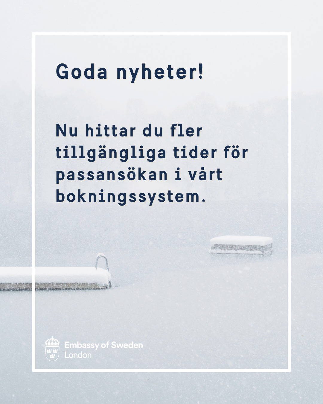 Embassy - Goda nyheter! Nu hittar du fler tillgängliga tider för ...