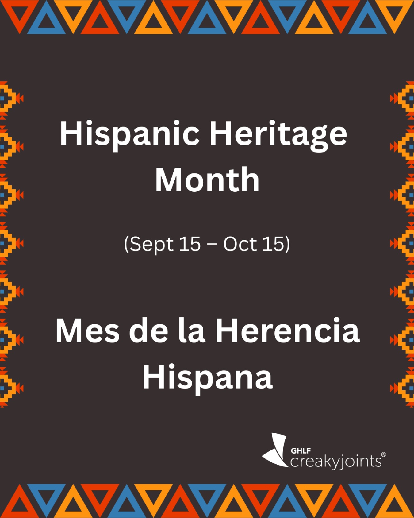 CreakyJoints - Today we proudly kick off Hispanic Heritage Month — a ...