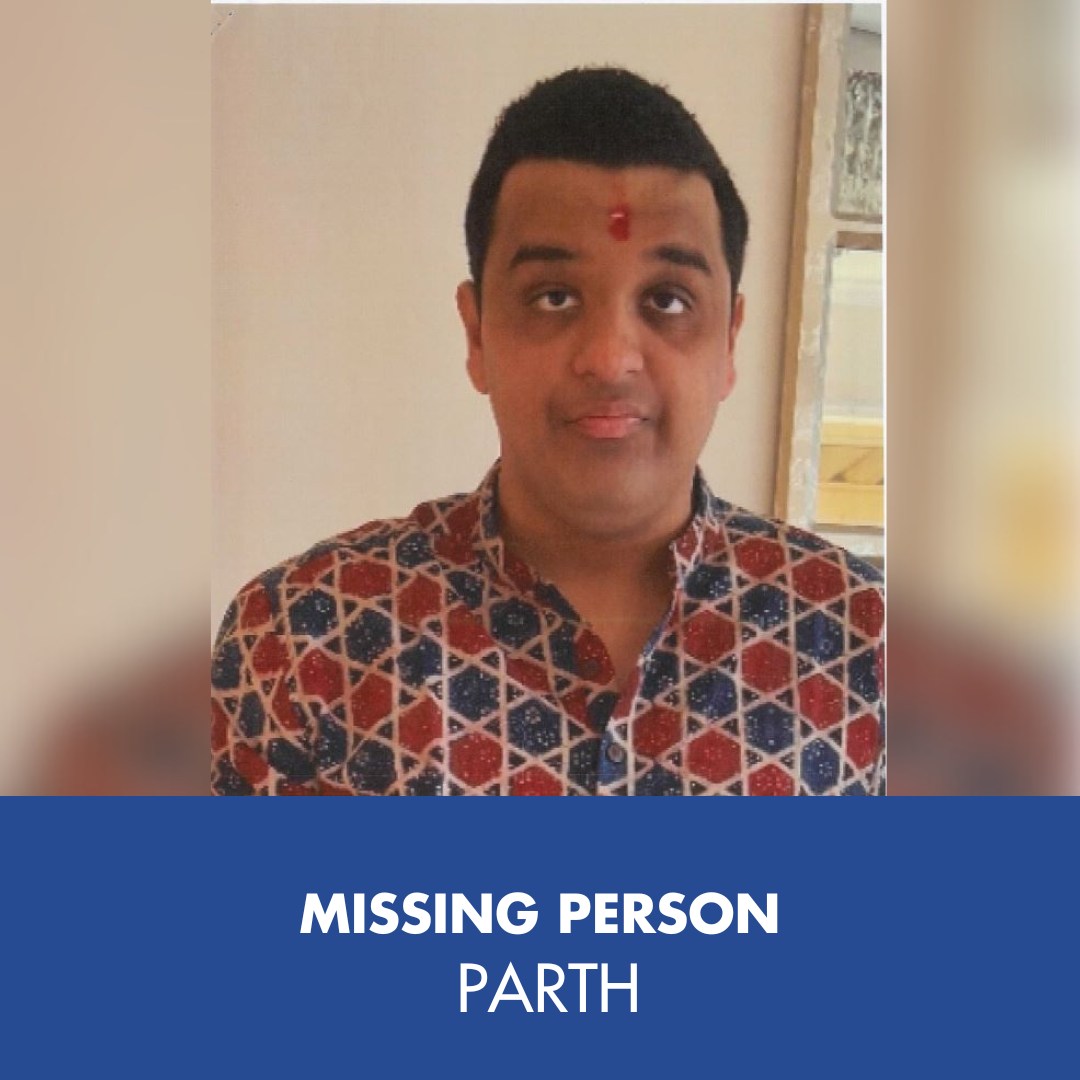 Eyewatch - Have you seen Parth? The 21-year-old was last seen on ...