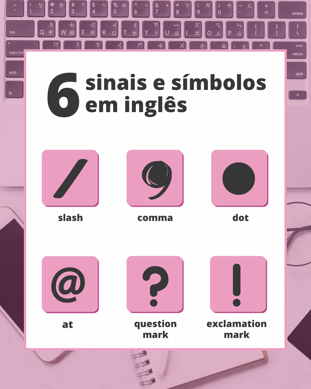Teacher Ellen Ive - Alguns sinais e símbolos que você pode não conhecer ...