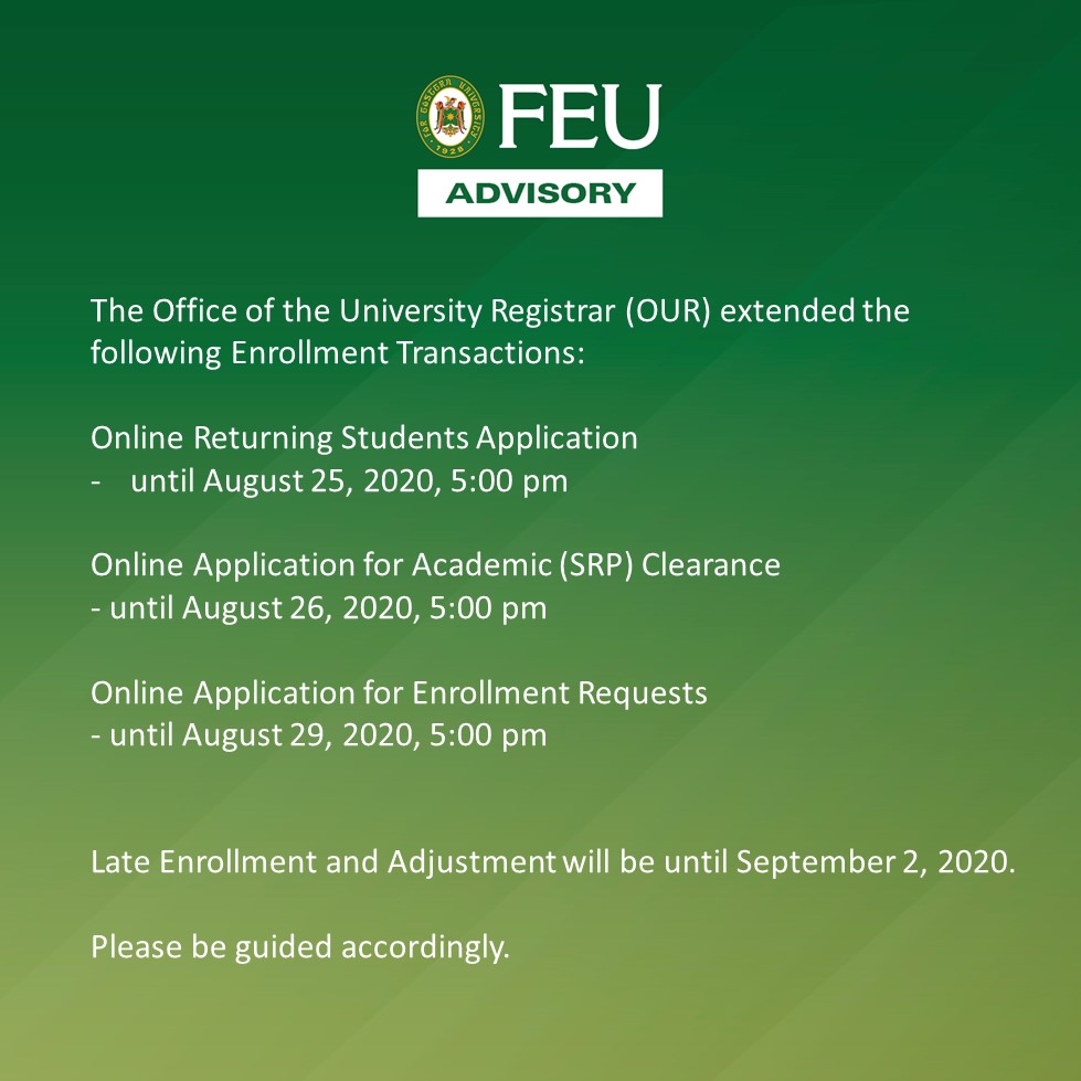 FEU Enrollment - Deadline dates of the following...