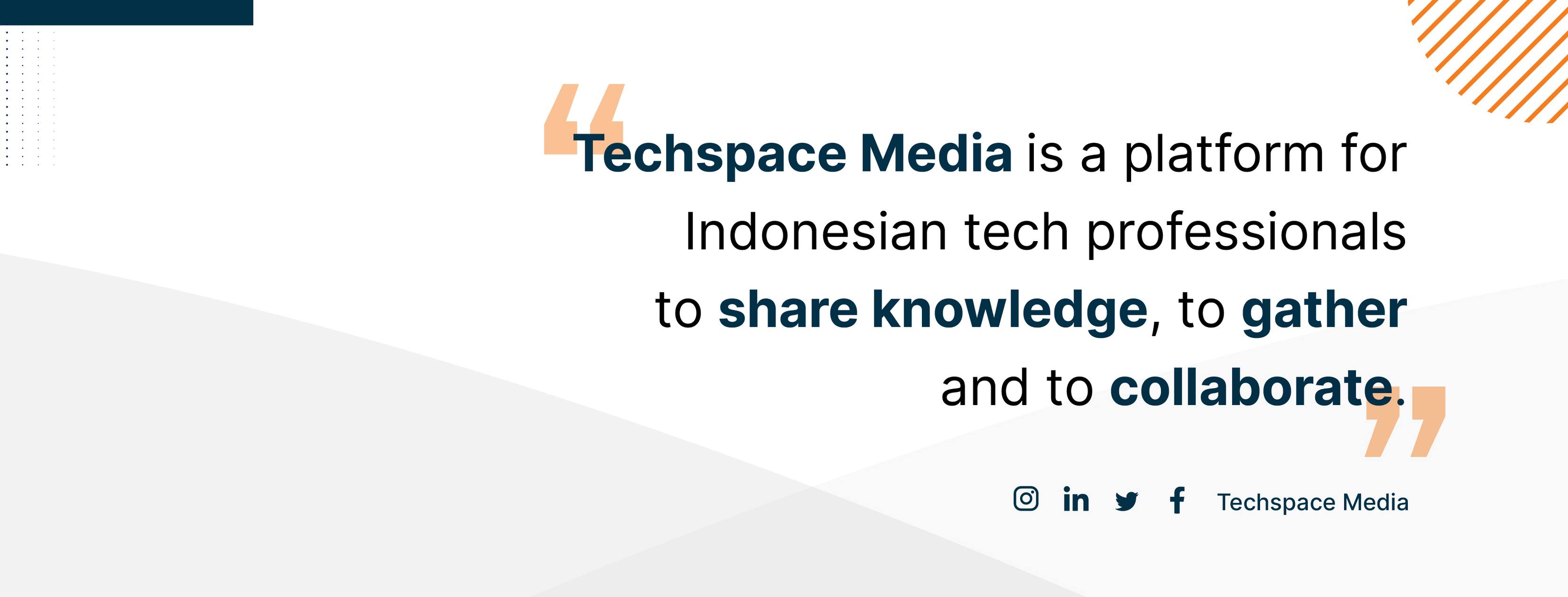 Techspace Media | Jakarta