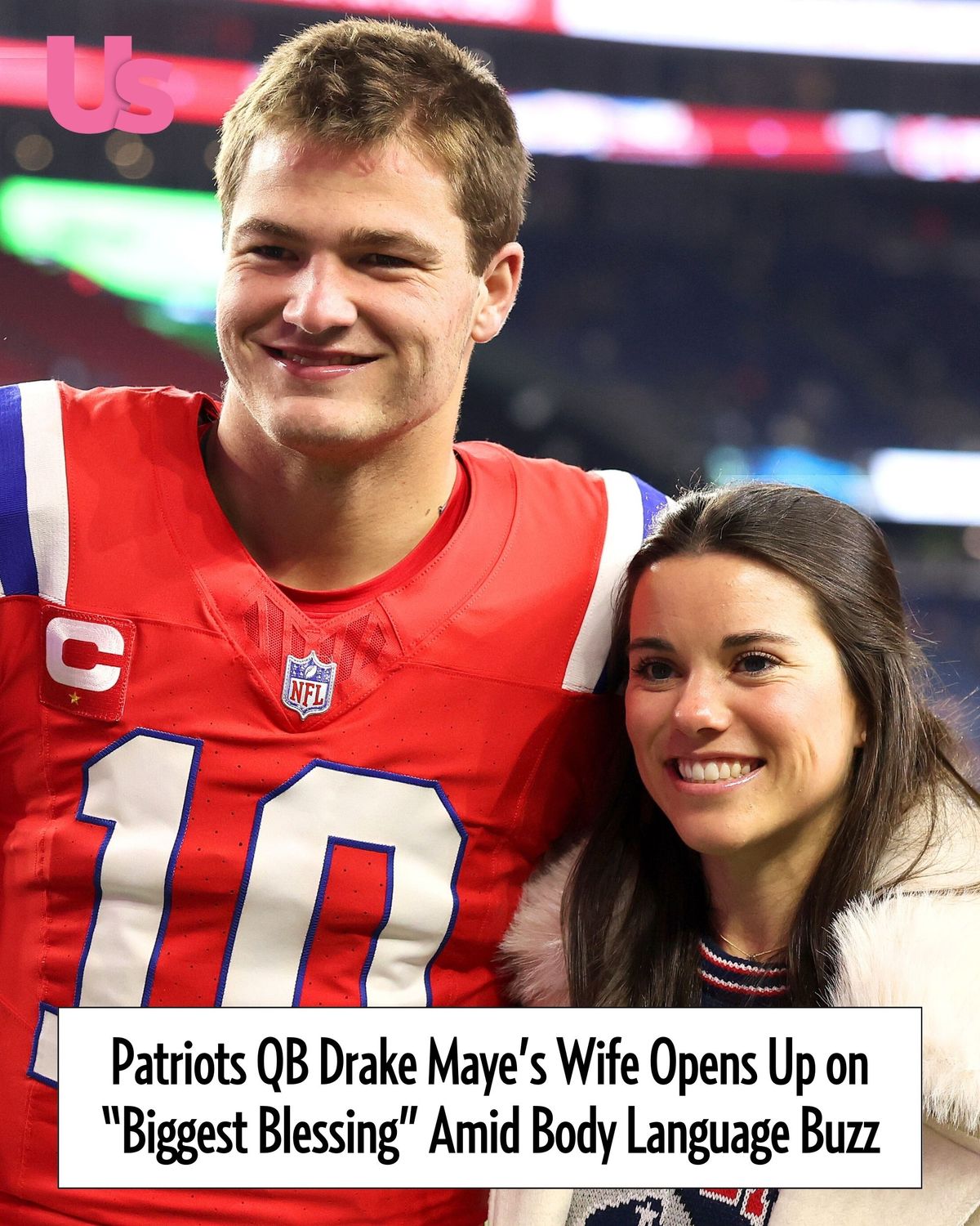 Us Weekly - Patriots QB Drake Maye’s wife, Ann, is over... | Facebook