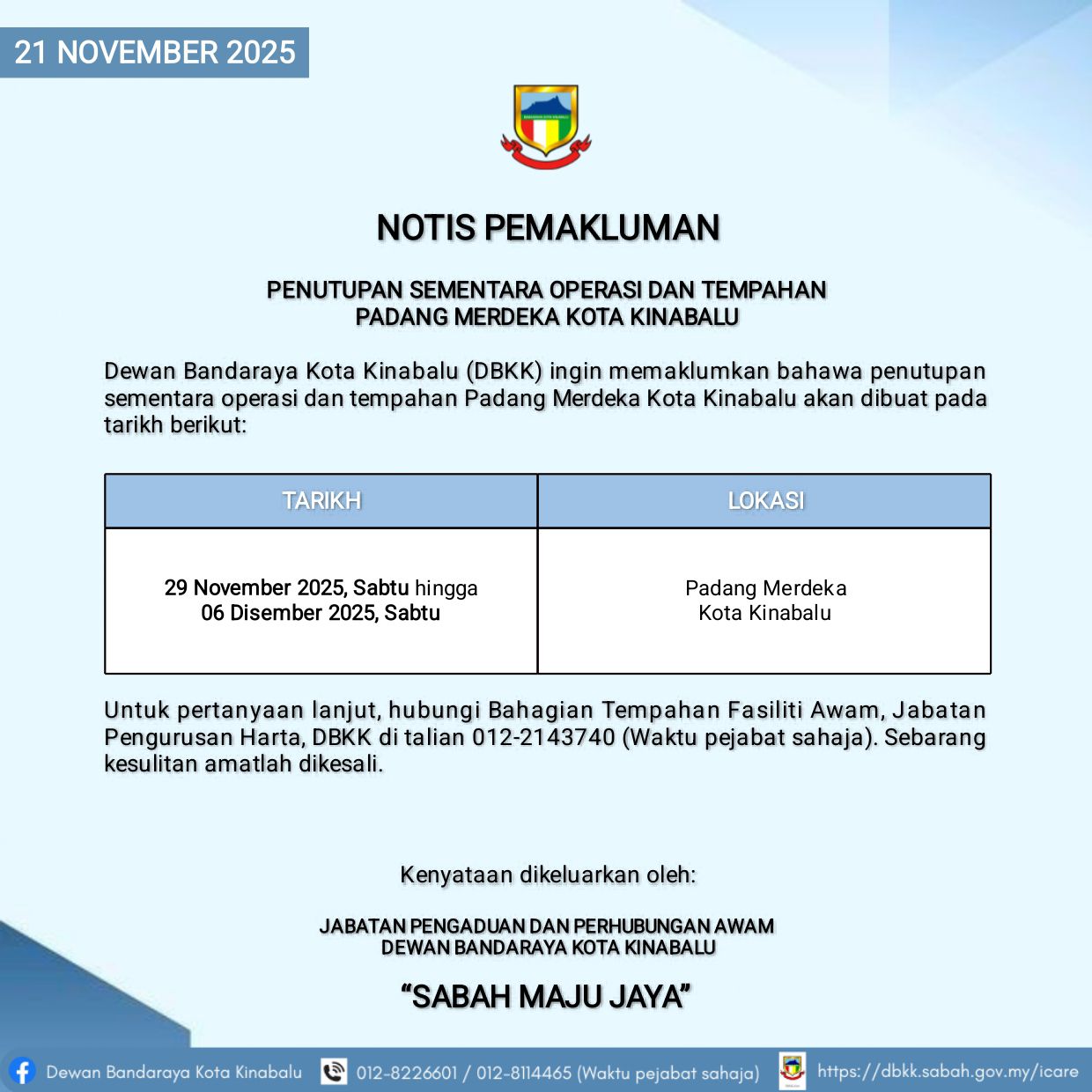 Dewan - NOTIS PEMAKLUMAN PENUTUPAN SEMENTARA OPERASI DAN TEMPAHAN ...