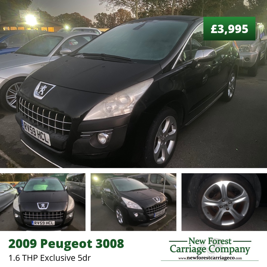 New Forest Carriage Company 2009 Peugeot 3008 1 6 Thp Exclusive 5dr 3 995 1 6l Manual 68 000 Miles We Are Proud To Offer You A First Class Customer Service And