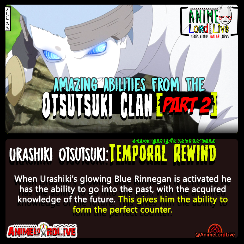 AnimeLord-Live - 9 Amazing Abilities From The Otsutsuki... | Facebook