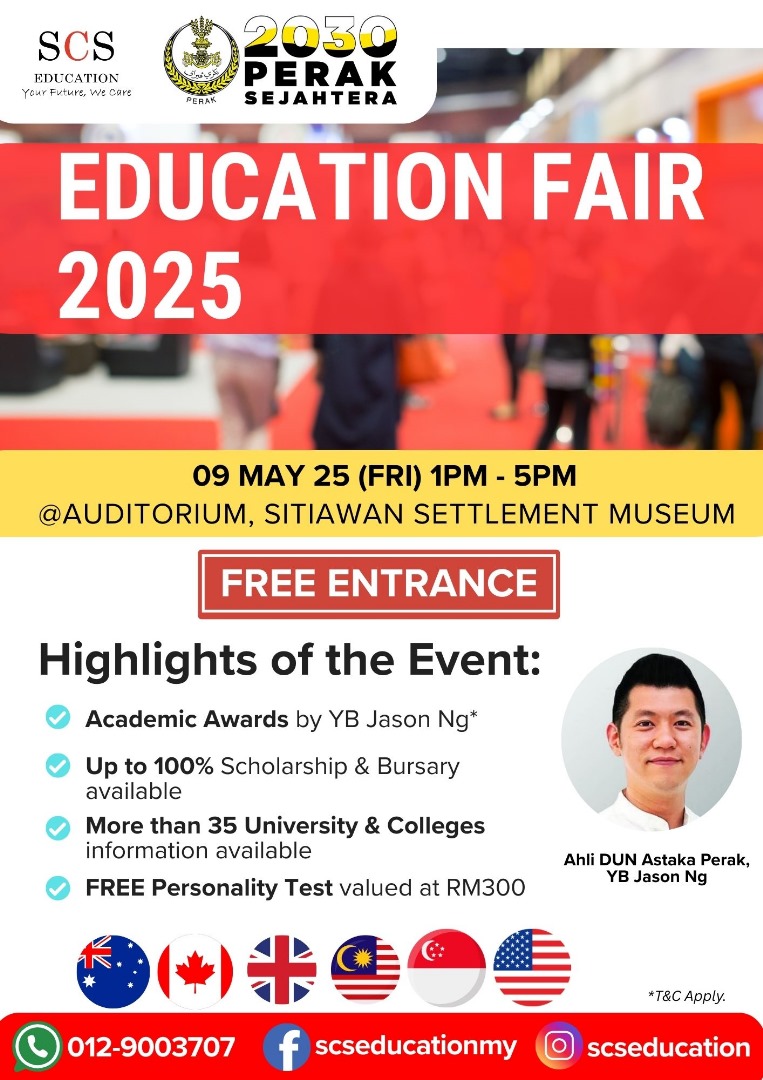 Si - 🎓【2025年SCS教育展 & YB黄天荣奖励金颁奖典礼】🎓 由 SCS Education 联同 霹雳阿斯达卡区州议员YB黄天荣 ...