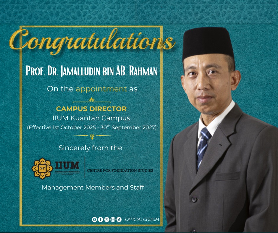 On behalf of CFS... - Centre for Foundation Studies, IIUM | Facebook