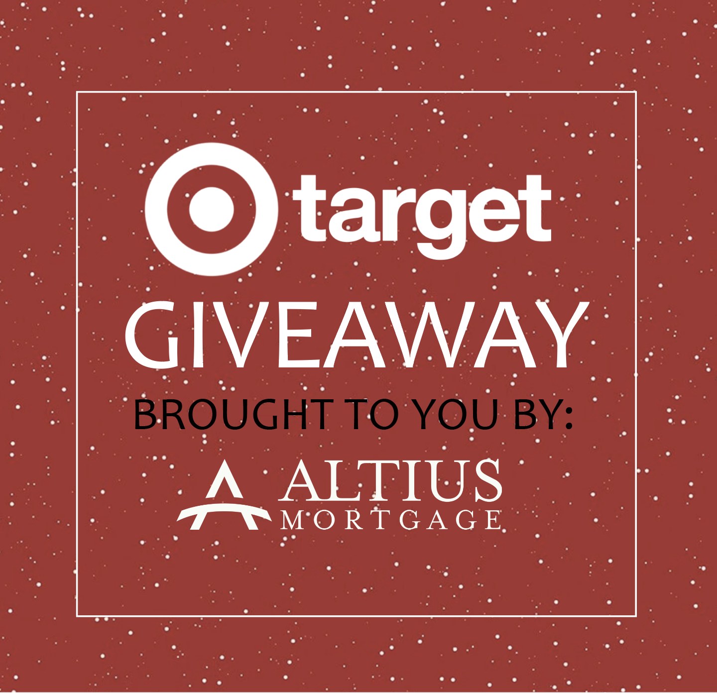 Altius Mortgage - We're giving away another Target card... | Facebook