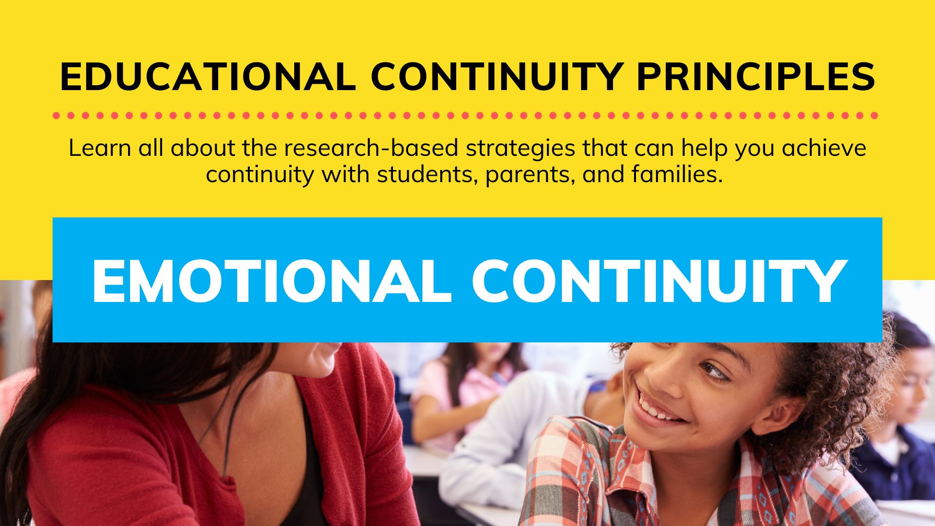 The Educational Continuity Principles