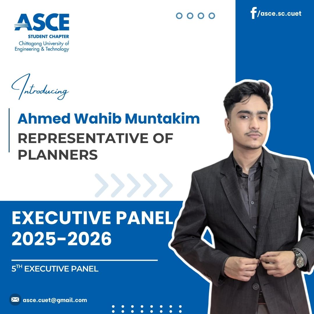 ASCE Student Chapter, CUET... - ASCE Student Chapter, CUET