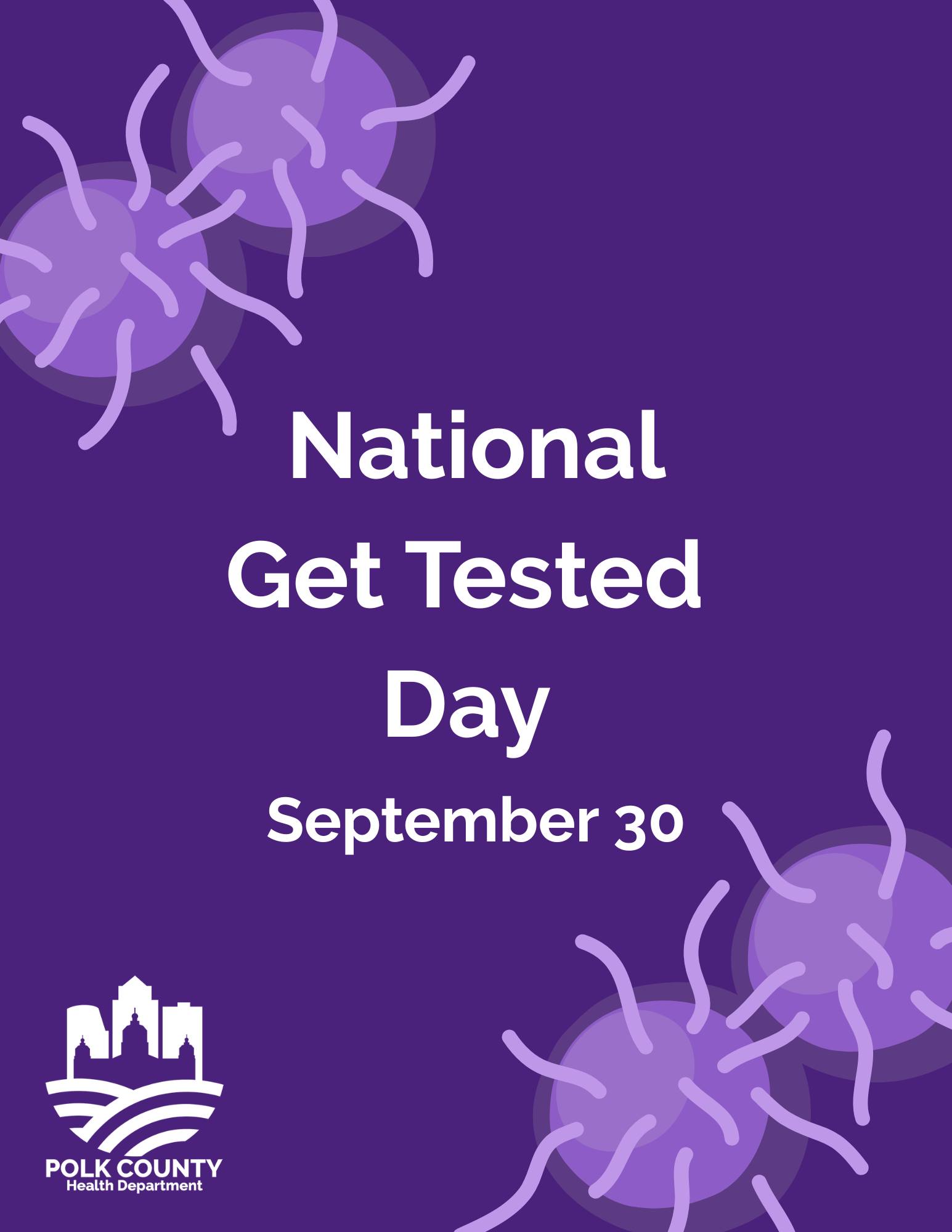 Polk - National Get Tested Day! Who should get tested? 👉ANYONE who is ...