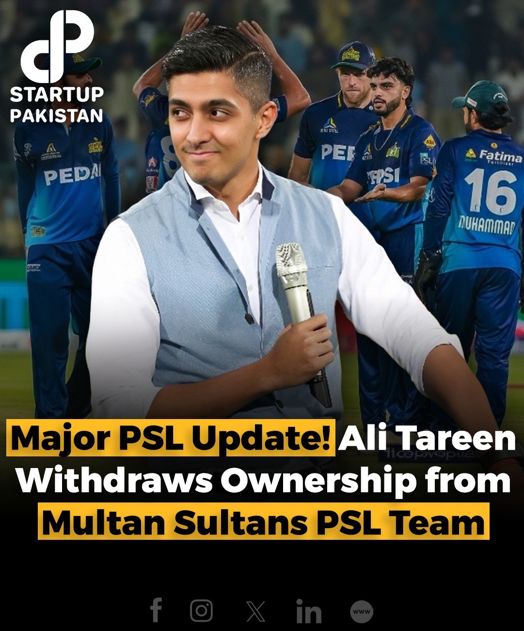 Startup - Ali Tareen has announced his decision to step down as owner ...