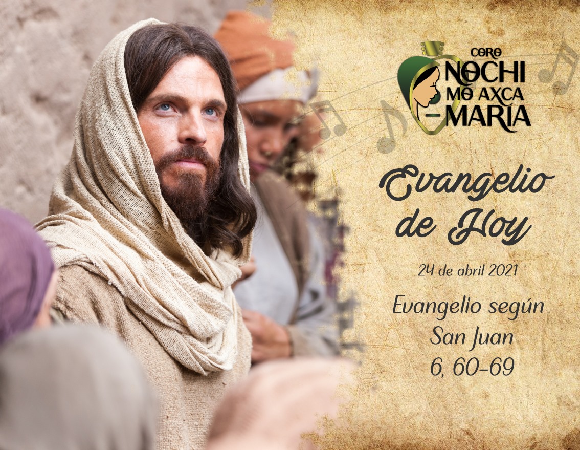 🙏 Evangelio de hoy 24 de... - Coro Nochi Mo Axca María | Facebook