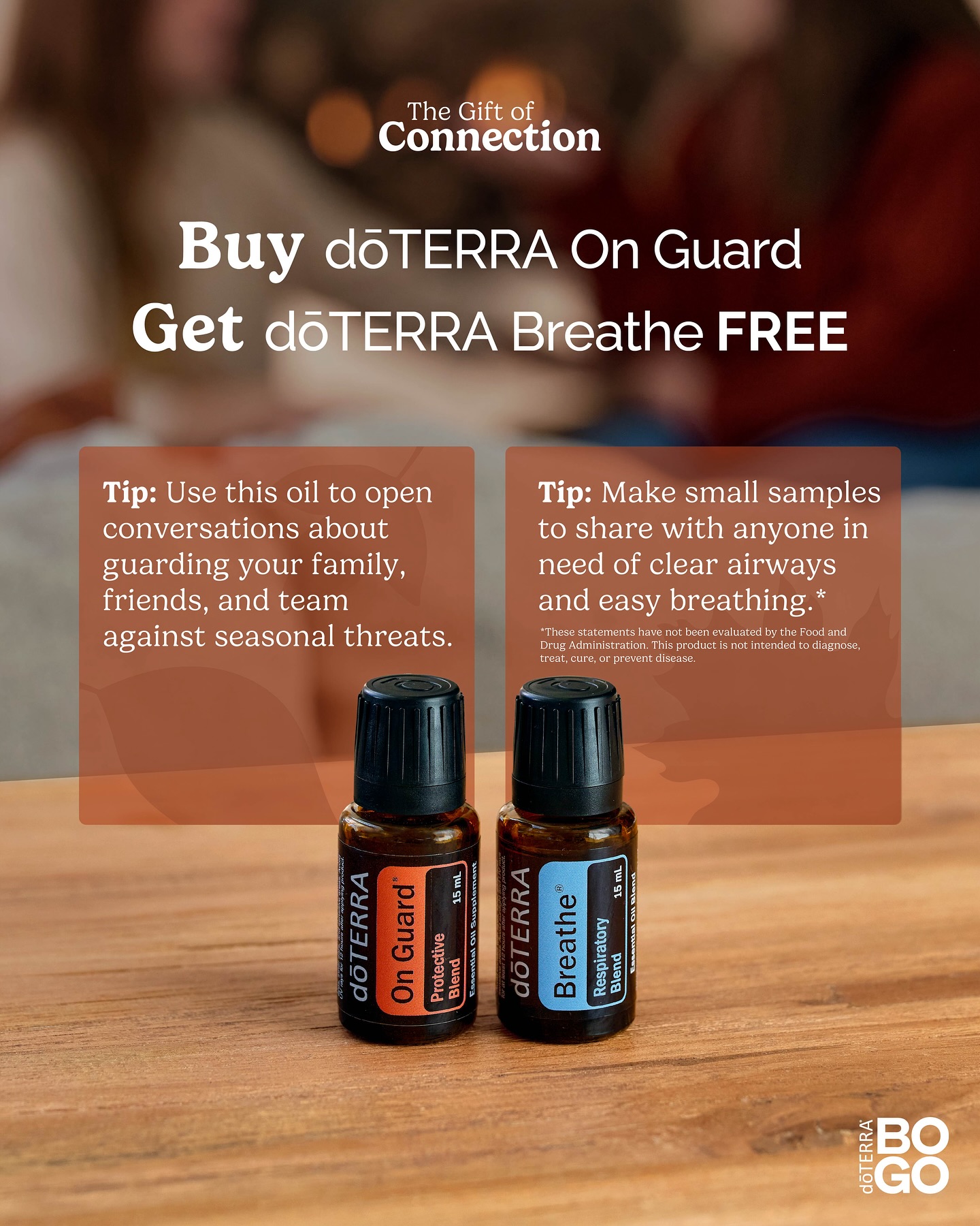 The Gift of Connection.? Buy On Guard 15 mL, get Breathe 15 mL 