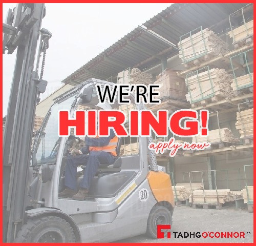 Tadhg - We're Hiring: General Operative / Forklift Driver – Rathkeale ...