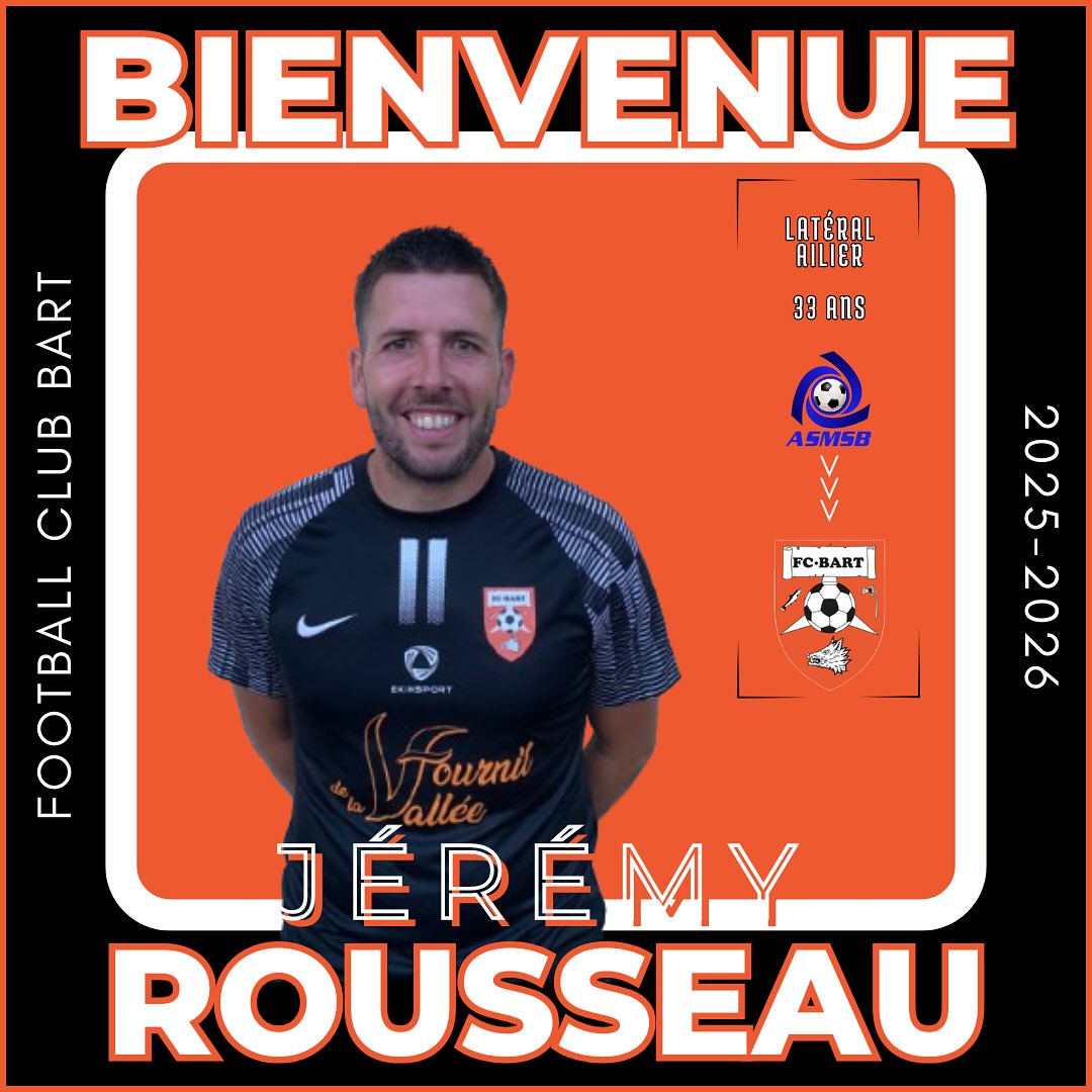 Football - Bienvenue Jérémy ! Jérémy Rousseau rejoint le FC Bart 🚀 Avec ...