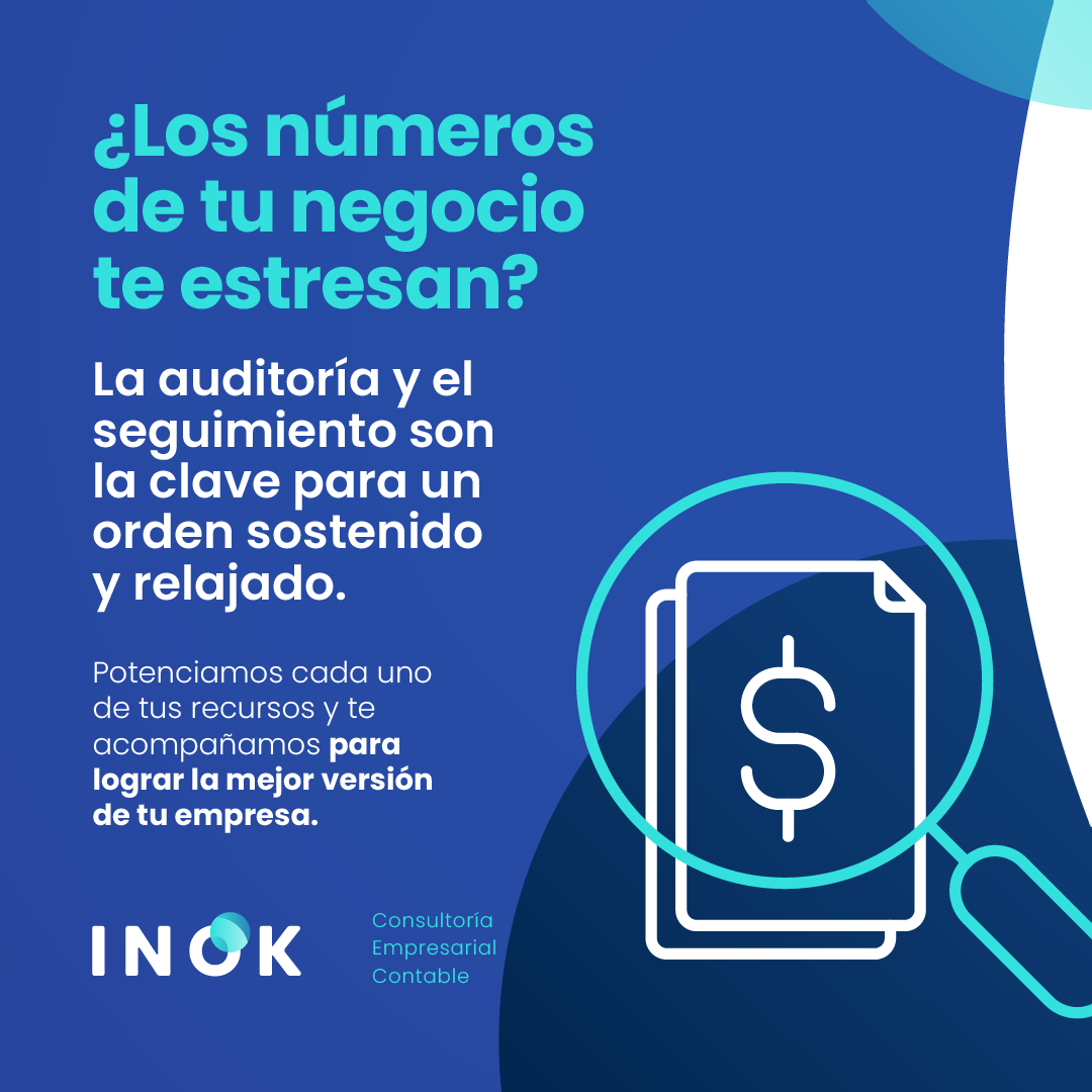 Las Auditorías... - INOK Consultoría Empresarial Contable