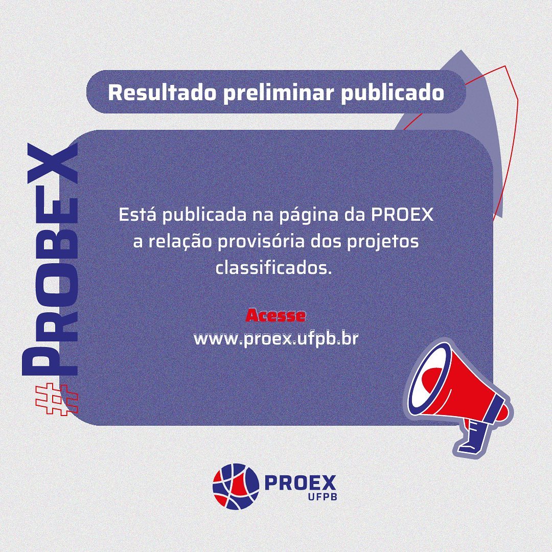 PROEX/UFPb - Publicado hoje (13) o resultado preliminar do PROBEX 2022 ...