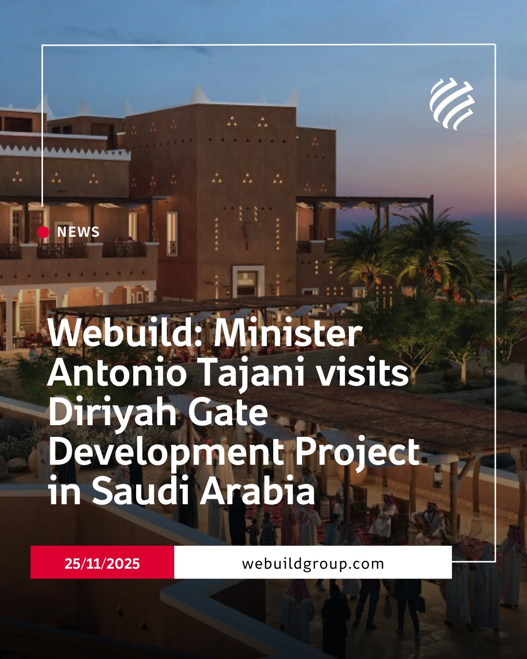 Webuild - 🇸🇦 🏗️ Diriyah Gate Development Project in Saudi Arabia ...