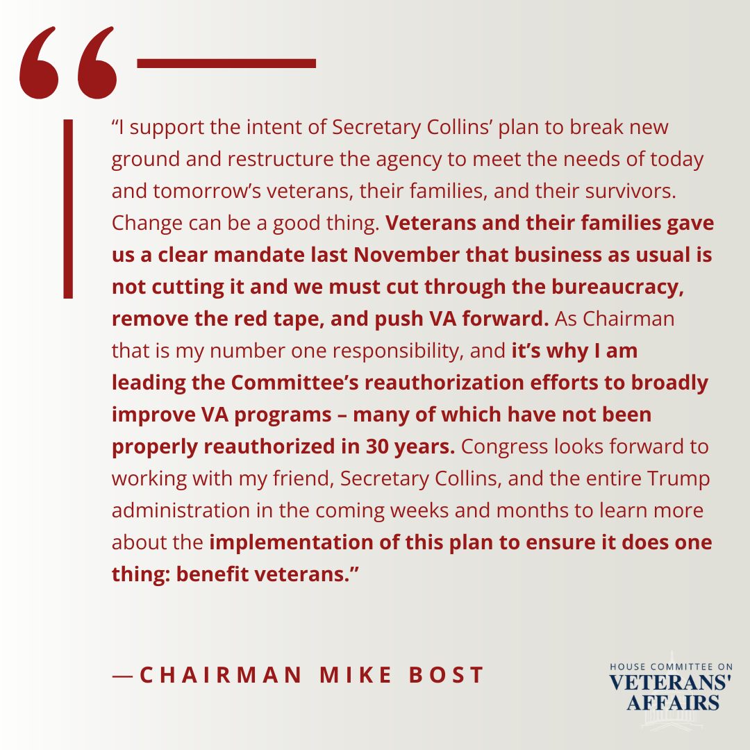 House - Read Chairman Bost’s full statement on VA’s plans to reorganize ...