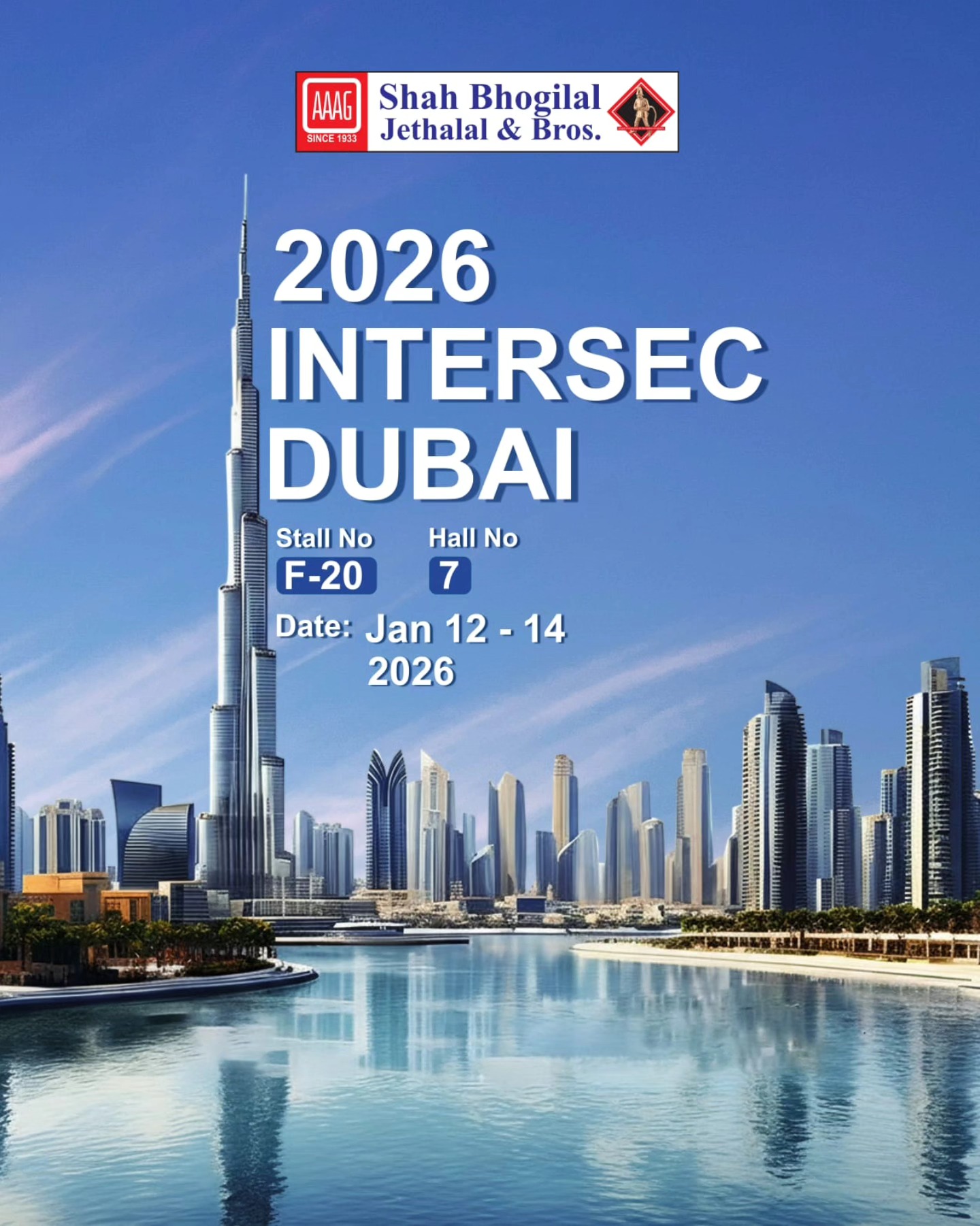 Shah - We are pleased to announce our participation at INTERSEC Dubai ...
