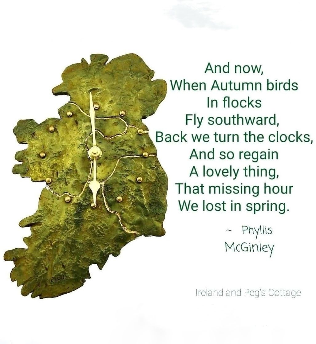 Ireland - Our clocks go back an hour overnight here in Ireland, at 2 am ...