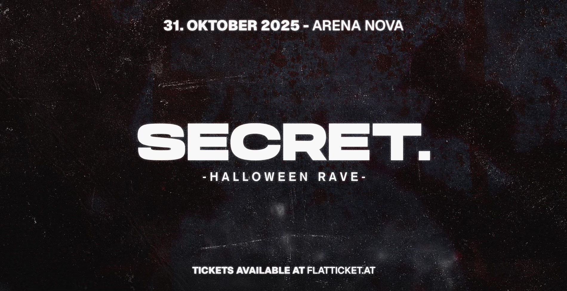 SECRET. HALLOWEEN RAVE 2025