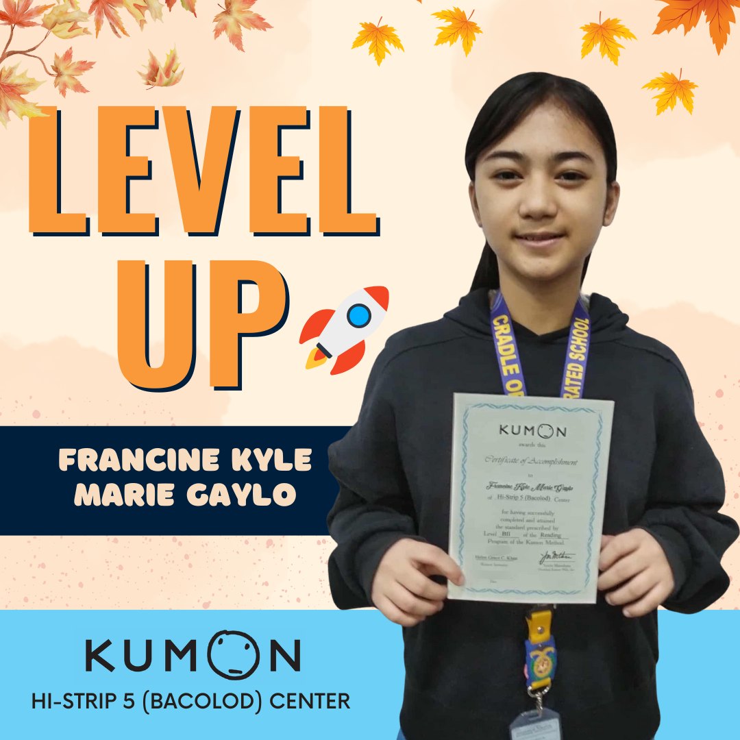 Kumon - Congratulations, Francine Kyle Marie Gaylo, for achieving a ...
