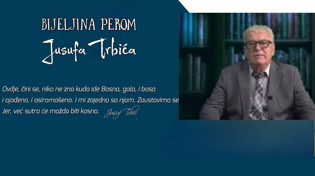 Bijeljina perom Jusufa Trbica