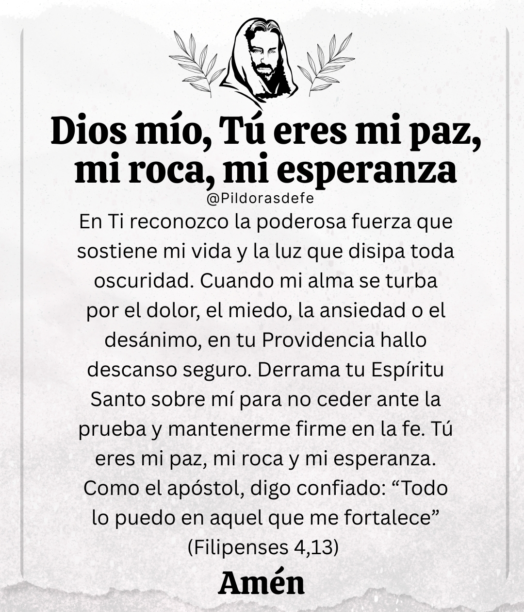 Píldoras - Oración: Dios mío, tú eres mi paz, mi roca, mi esperanza, en ...