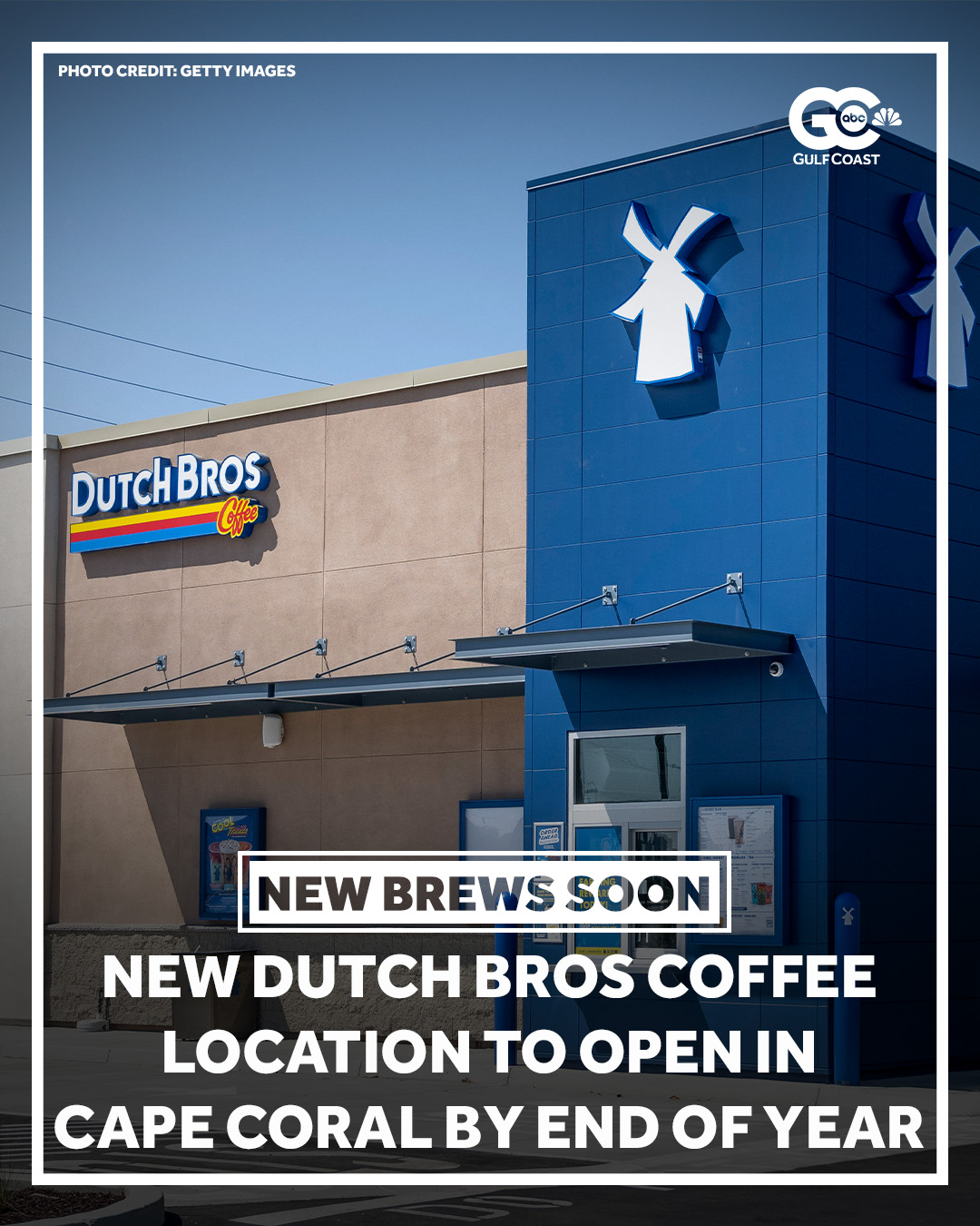 Gulf - A new Dutch Bros Coffee store will open in Cape Coral before the ...