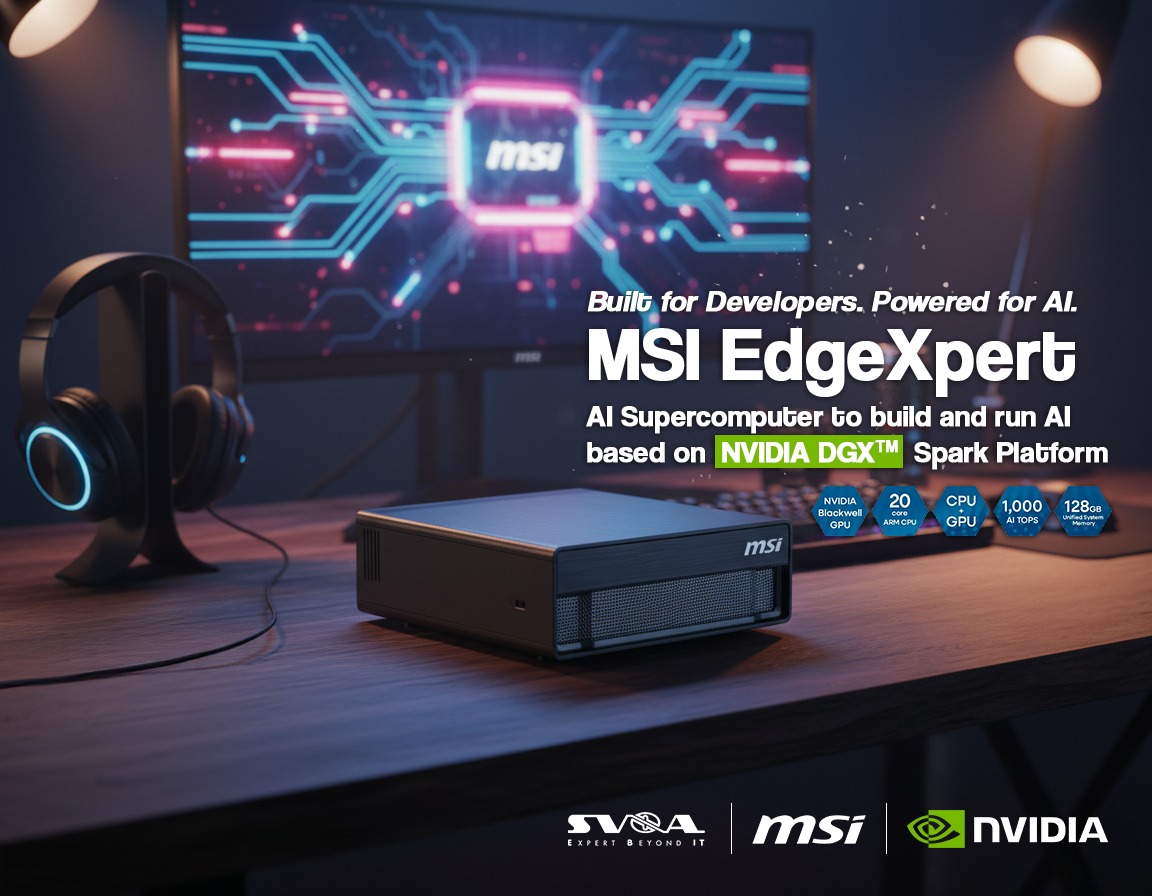 SVOA Group - 🚀 MSI EdgeXpert Super Computer —... | Facebook