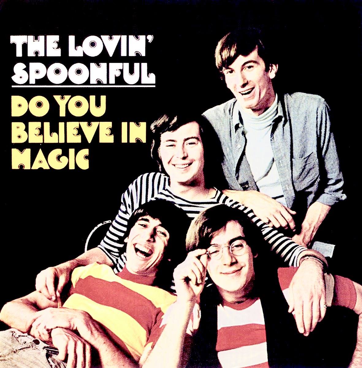 The Lovin' Spoonful – Do You Believe in Magic😎 'Do You Believe in