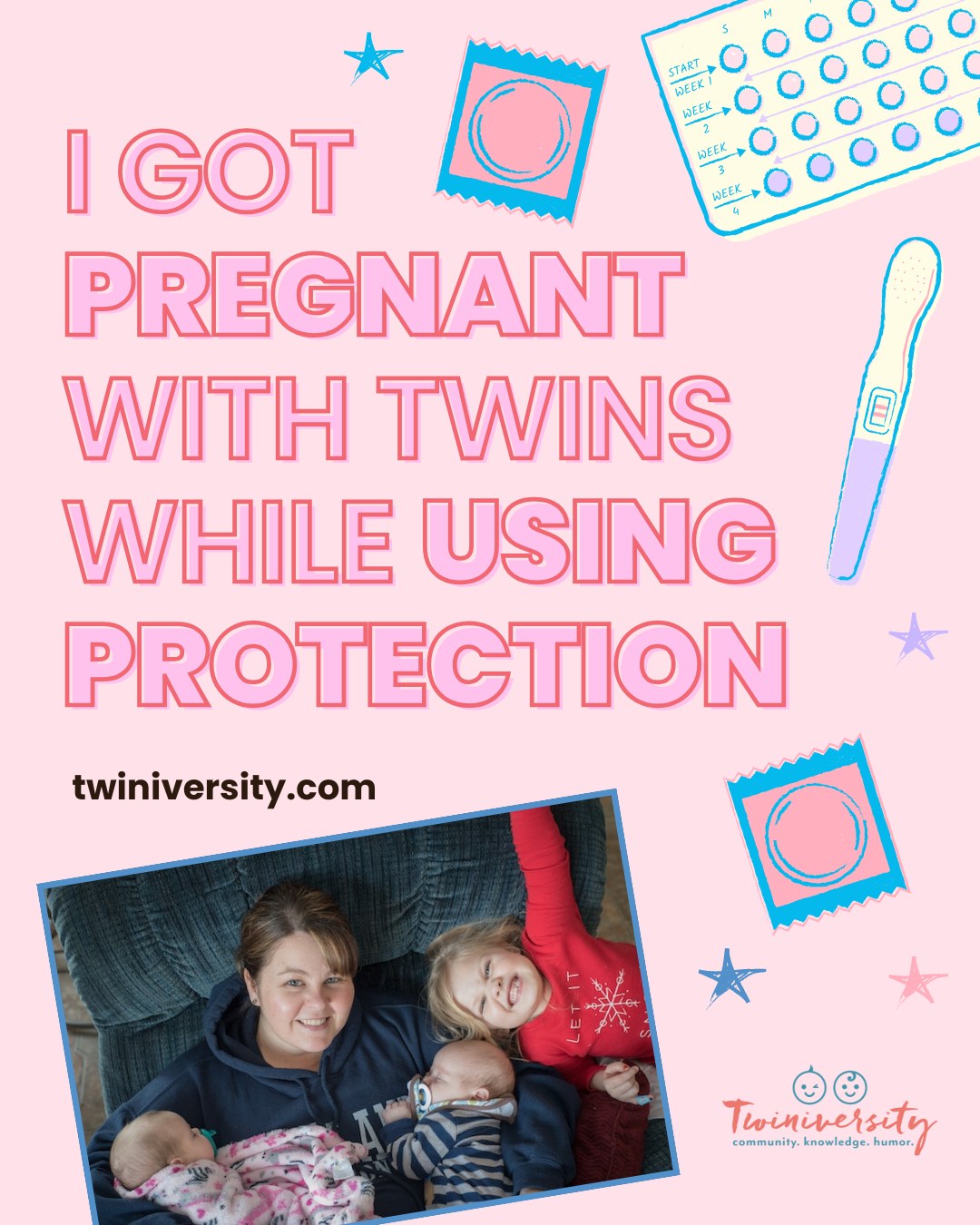 Twiniversity - 😅 Using protection… and still ended up with... | Facebook