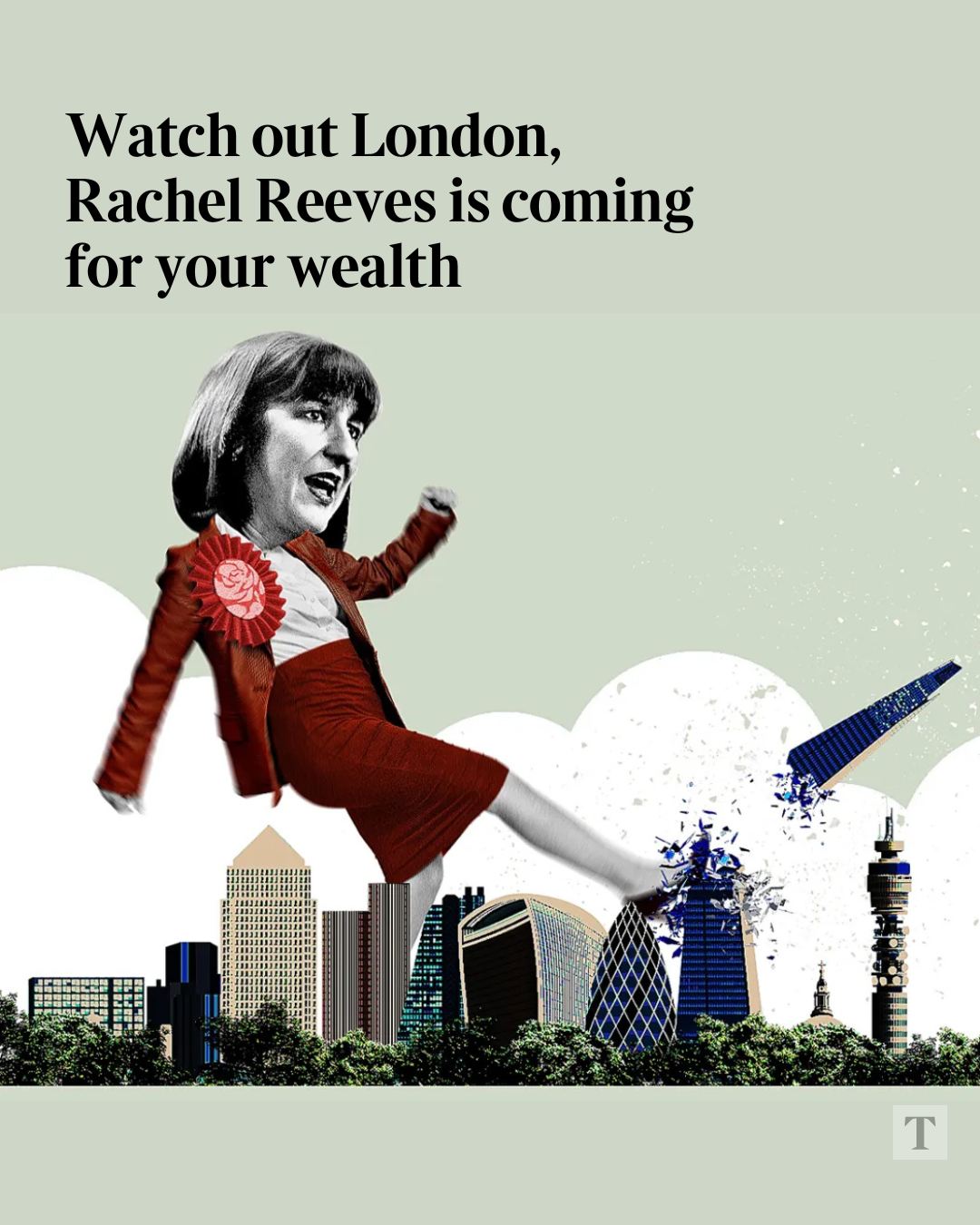 The Times - Watch out London, Rachel Reeves is coming for your wealth 👇 ...