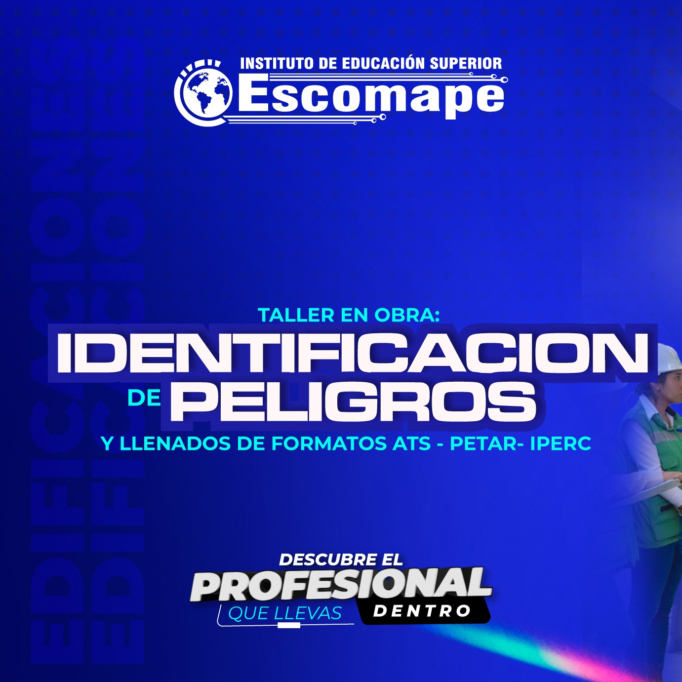 Escomape - 🟢Taller de: Identificacion de Peligros y... | Facebook