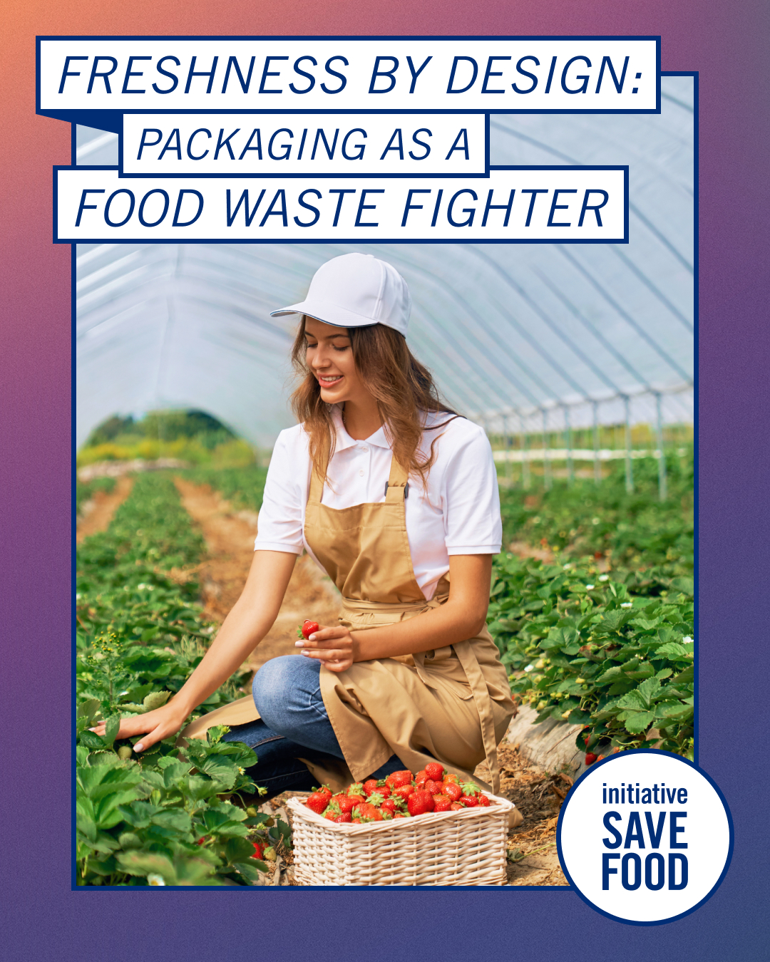 interpack - 🥦 Freshness by Design: Packaging as a Food Waste Fighter ...