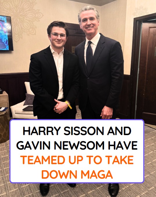 Familia - 👀…Harry Sisson and Gavin Newsom have teamed up... | Facebook
