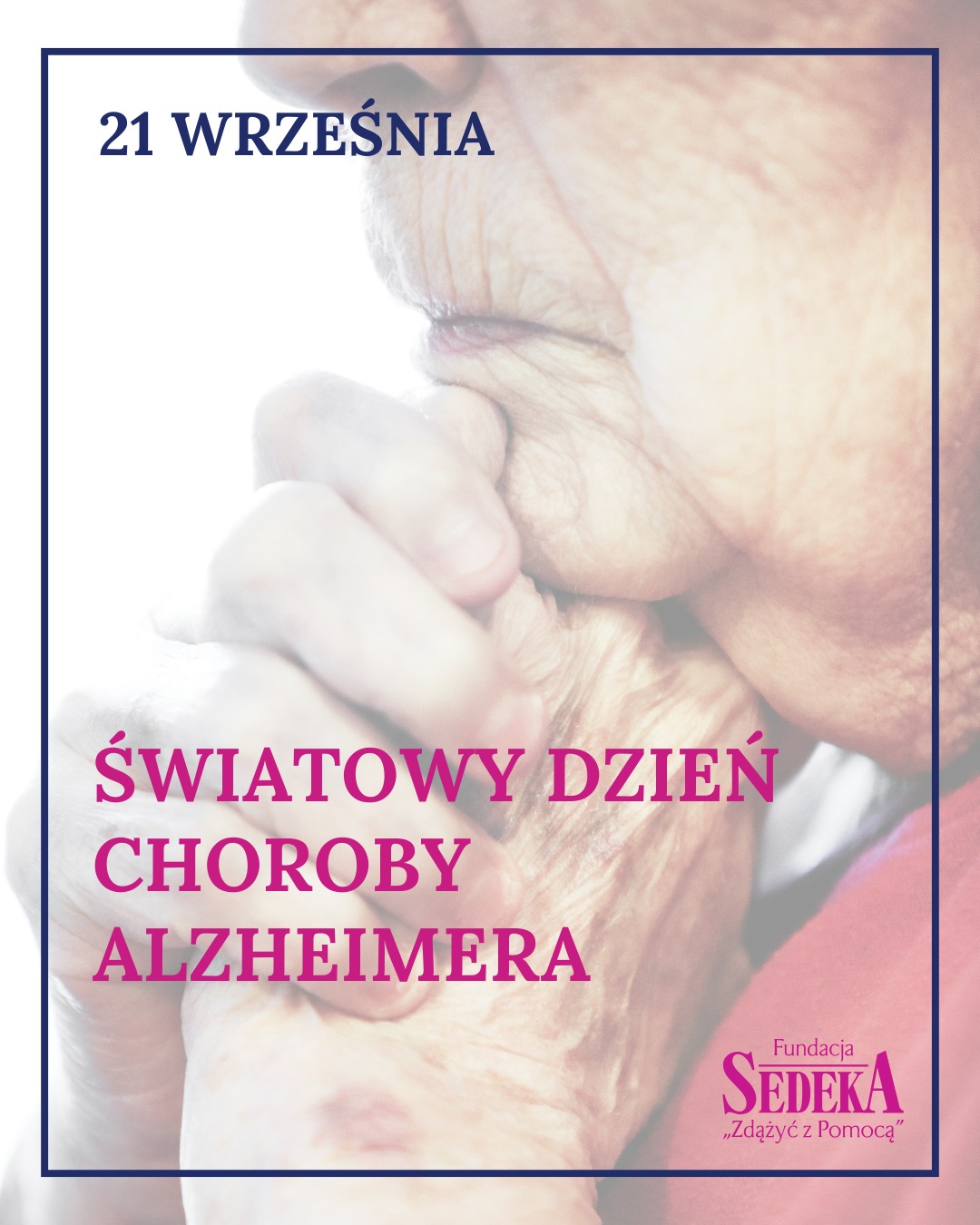 Fundacja Sedeka - 💜 Światowy Dzień Choroby Alzheimera... | Facebook