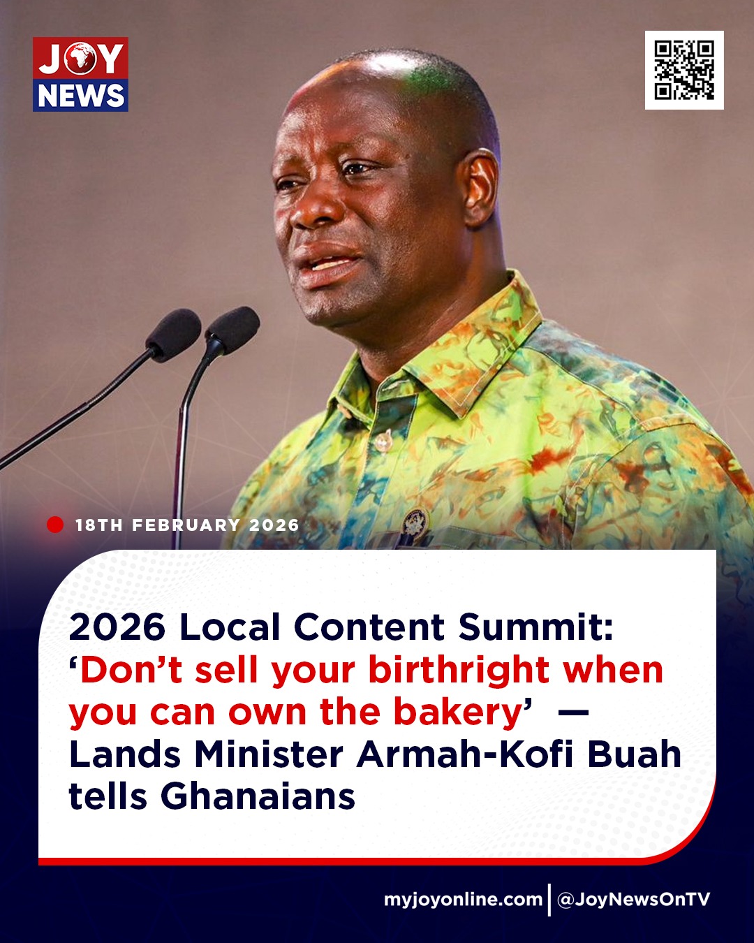 JoyNews - 2026 Local Content Summit: ‘Don’t sell your... | Facebook