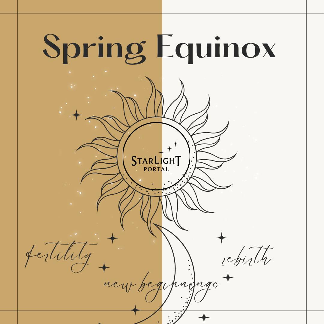 Starlight Portal - Wishing everyone a wonderful Spring Equinox and ...