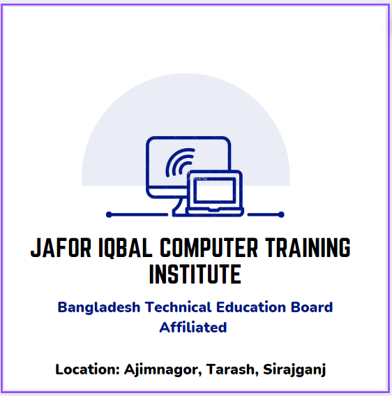 Jafor Iqbal Computer Training Institute | Tarash Upazila